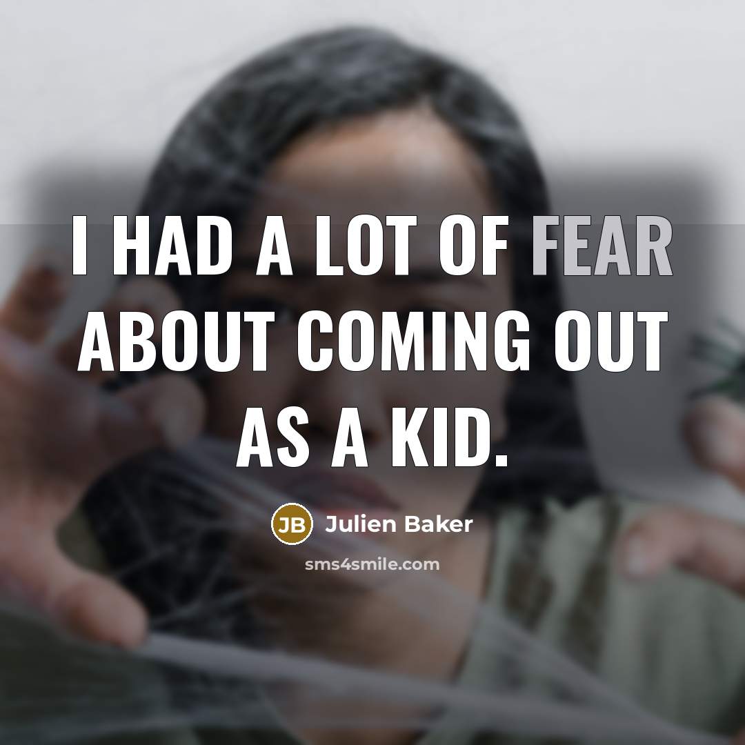 “I had a lot of fear about coming out as…” quote by Julien Baker