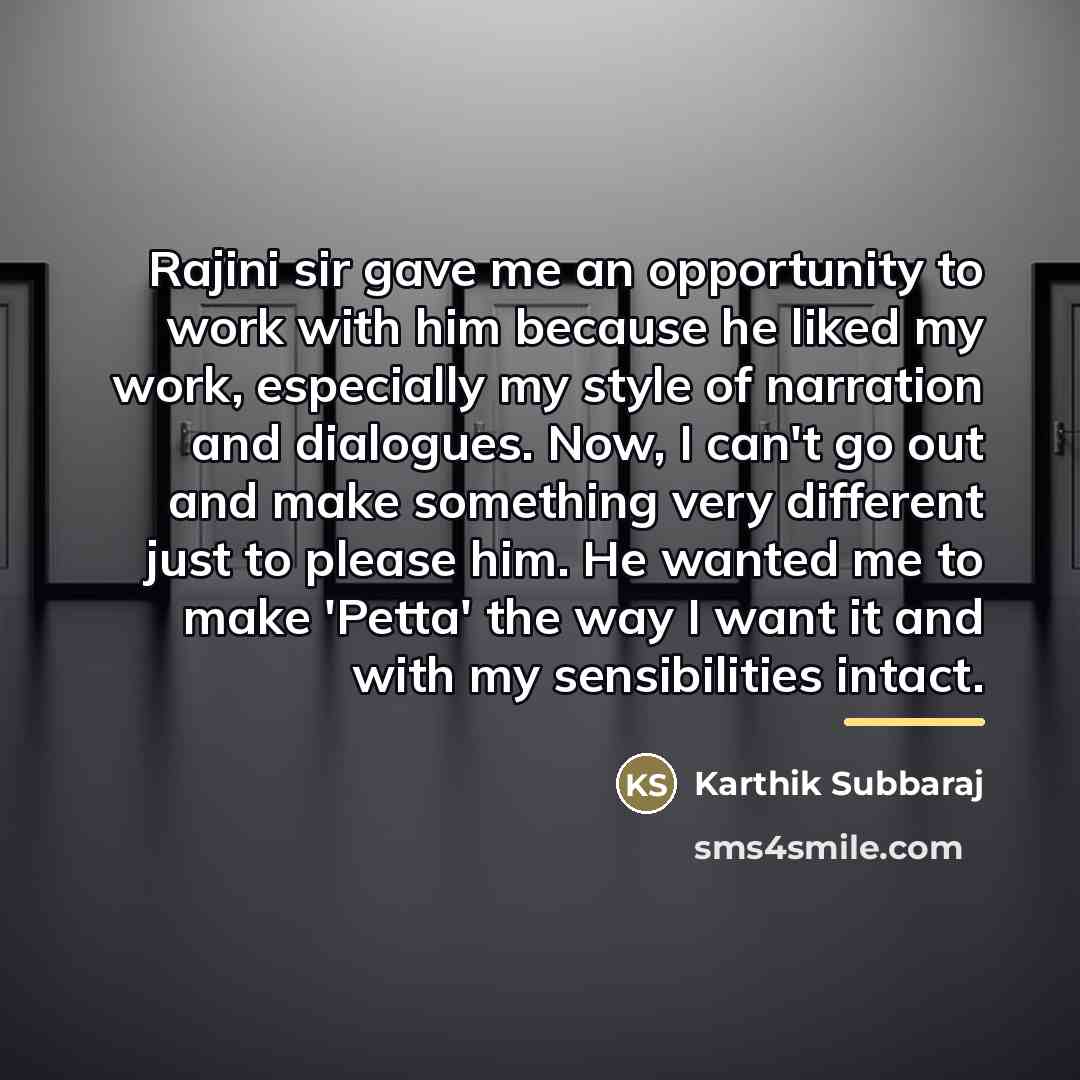 “Rajini sir gave me an opportunity to work with him…” quote by Karthik Subbaraj