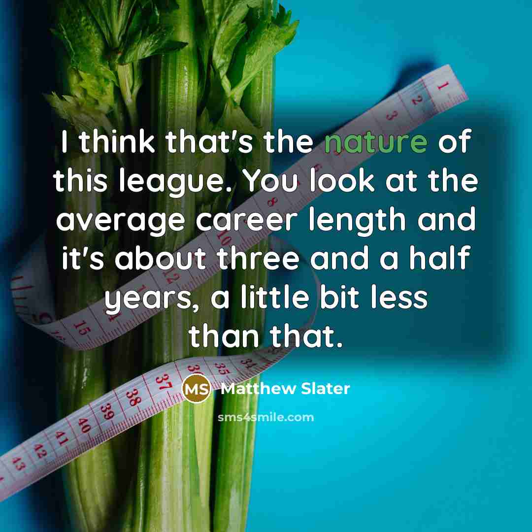 “I think that's the nature of this league. You look…” quote by Matthew Slater