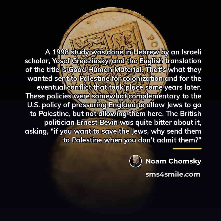 “A 1998 study was done in Hebrew by an Israeli…” quote by Noam Chomsky