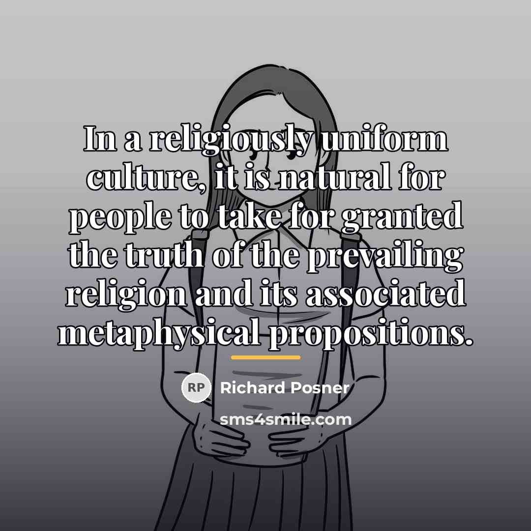 “In a religiously uniform culture, it is natural for people…” quote by Richard Posner
