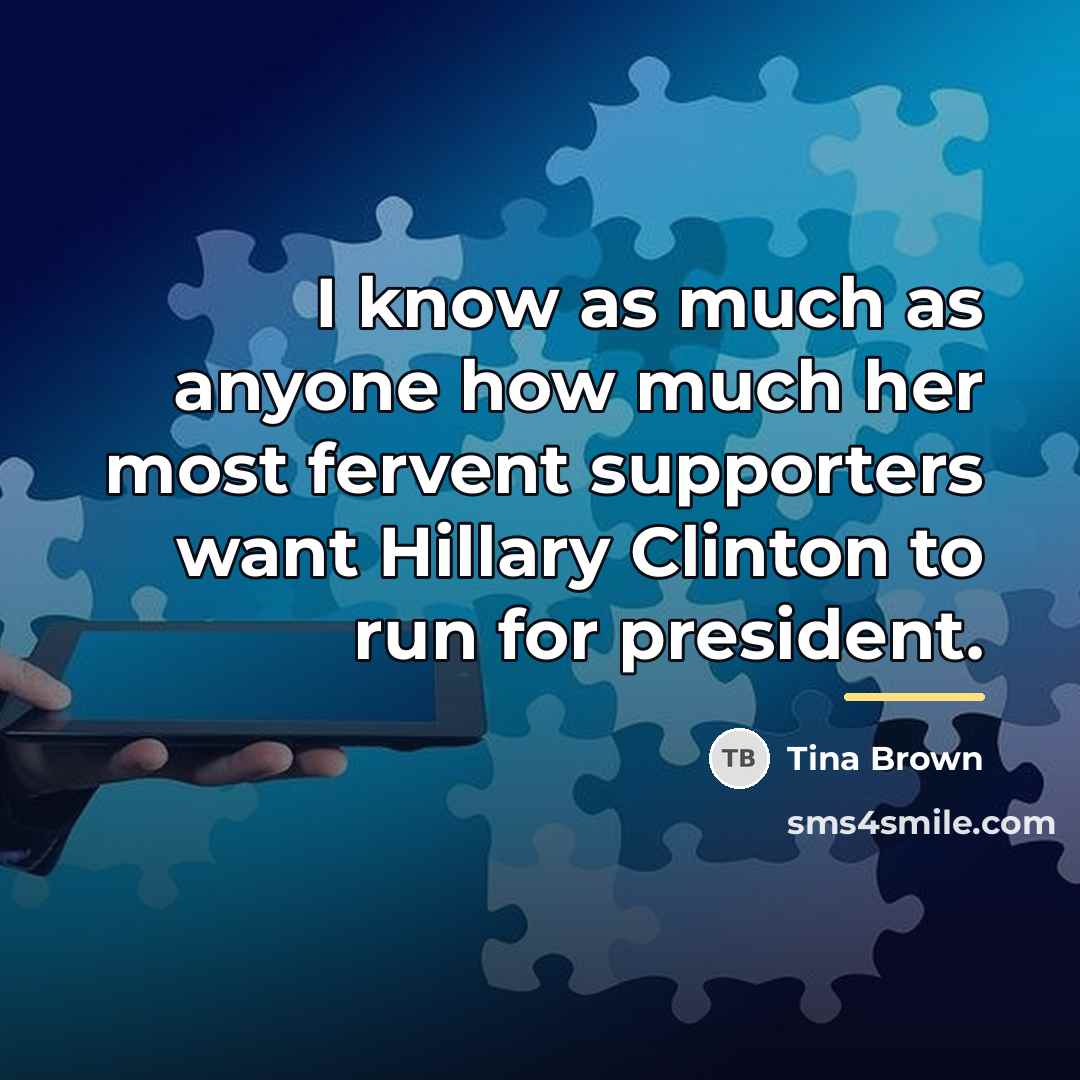 “I know as much as anyone how much her most…” quote by Tina Brown