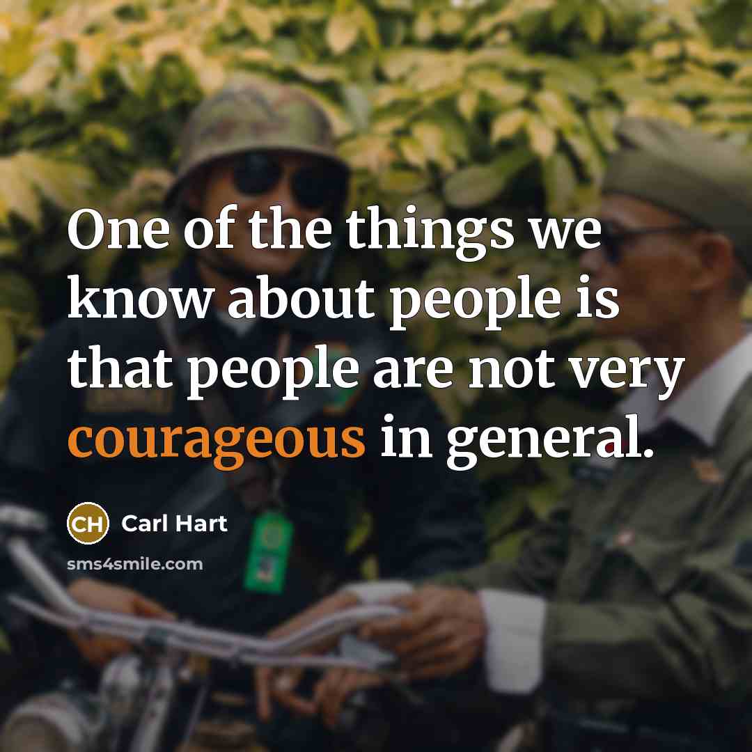 “One of the things we know about people is that…” quote by Carl Hart