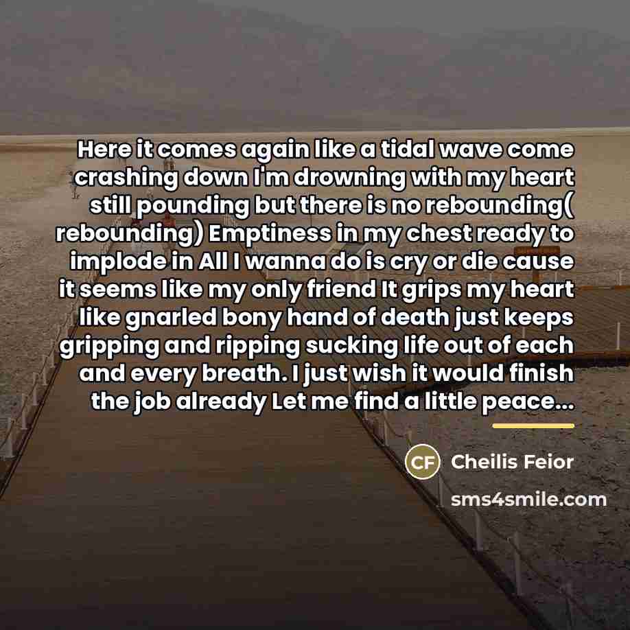 “Here it comes again like a tidal wave come crashing…” quote by Cheilis Feior