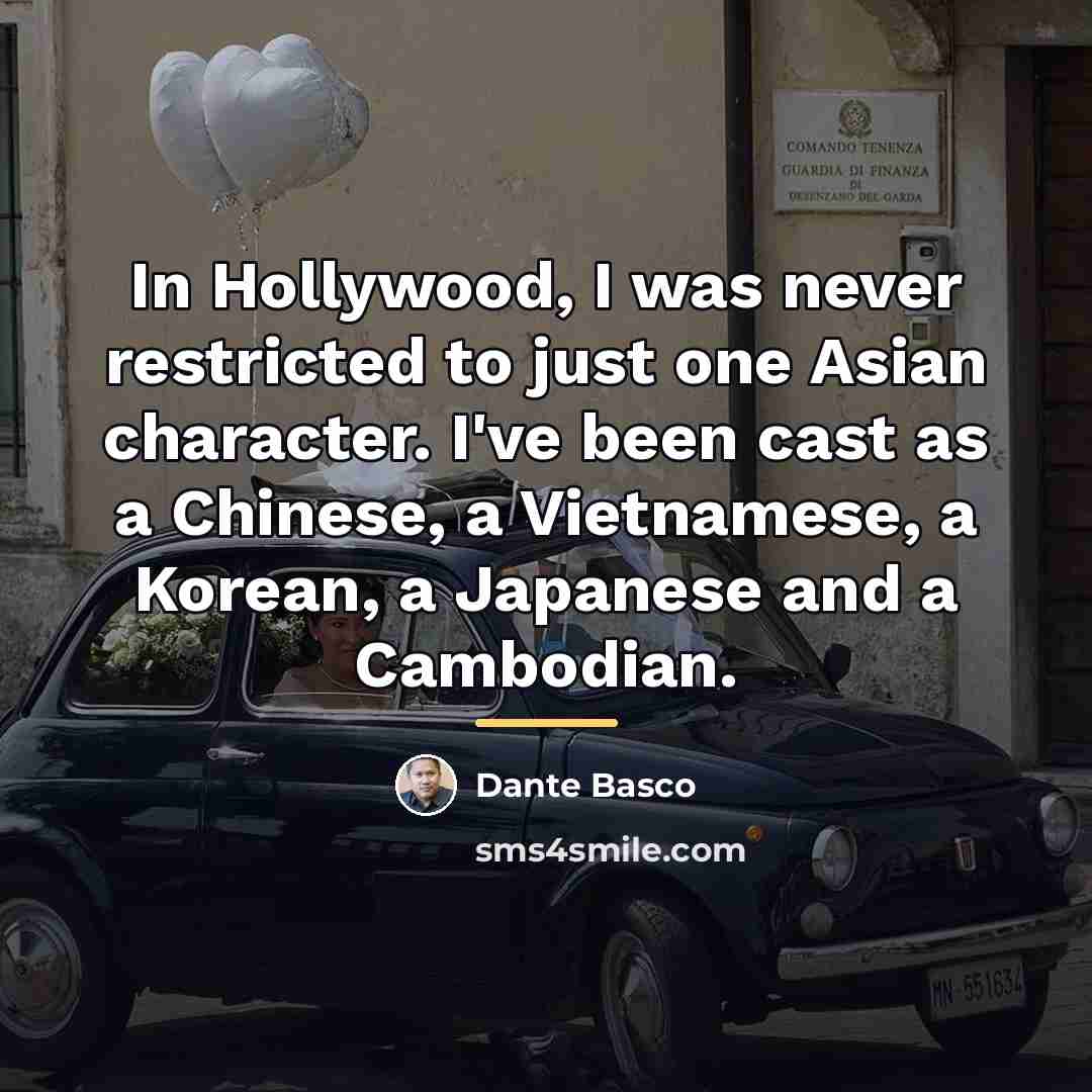“In Hollywood, I was never restricted to just one Asian…” quote by Dante Basco