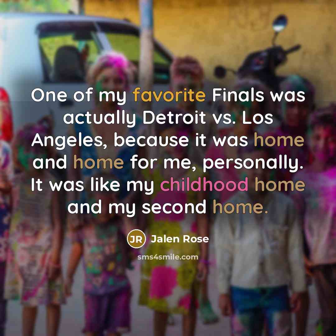 “One of my favorite Finals was actually Detroit vs. Los…” quote by Jalen Rose