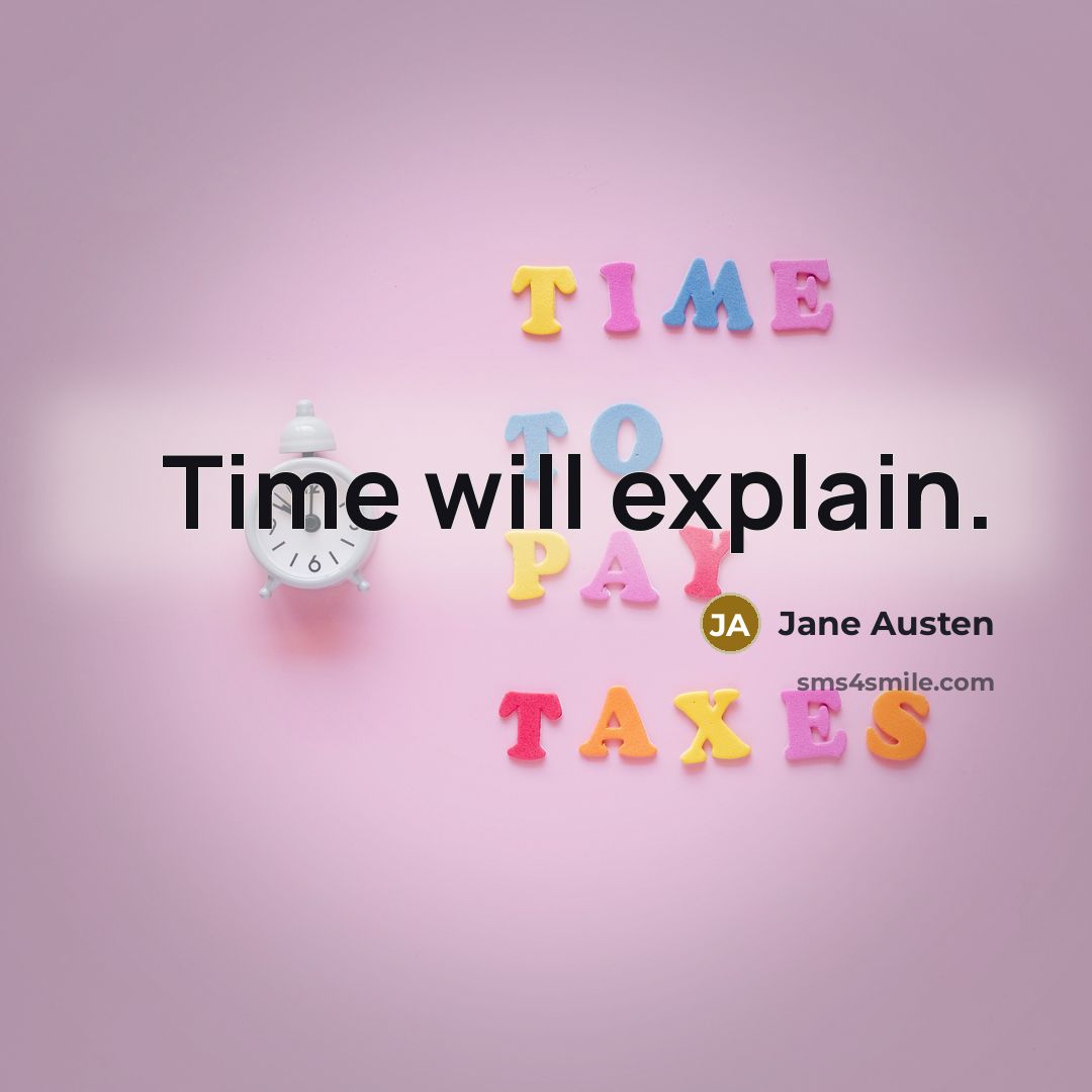 “Time will explain.” quote by Jane Austen