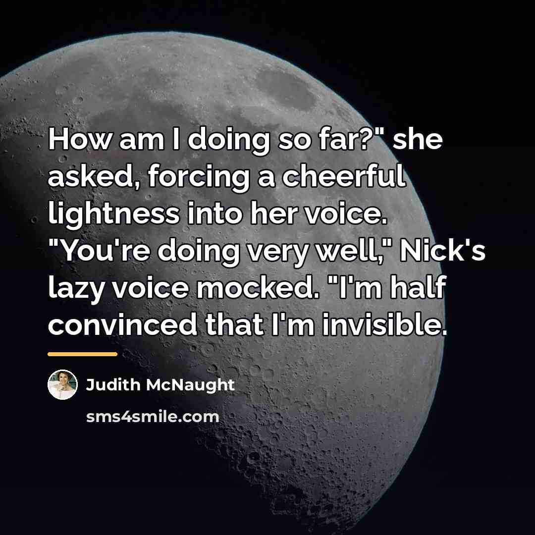 “How am I doing so far?" she asked, forcing a…” quote by Judith McNaught