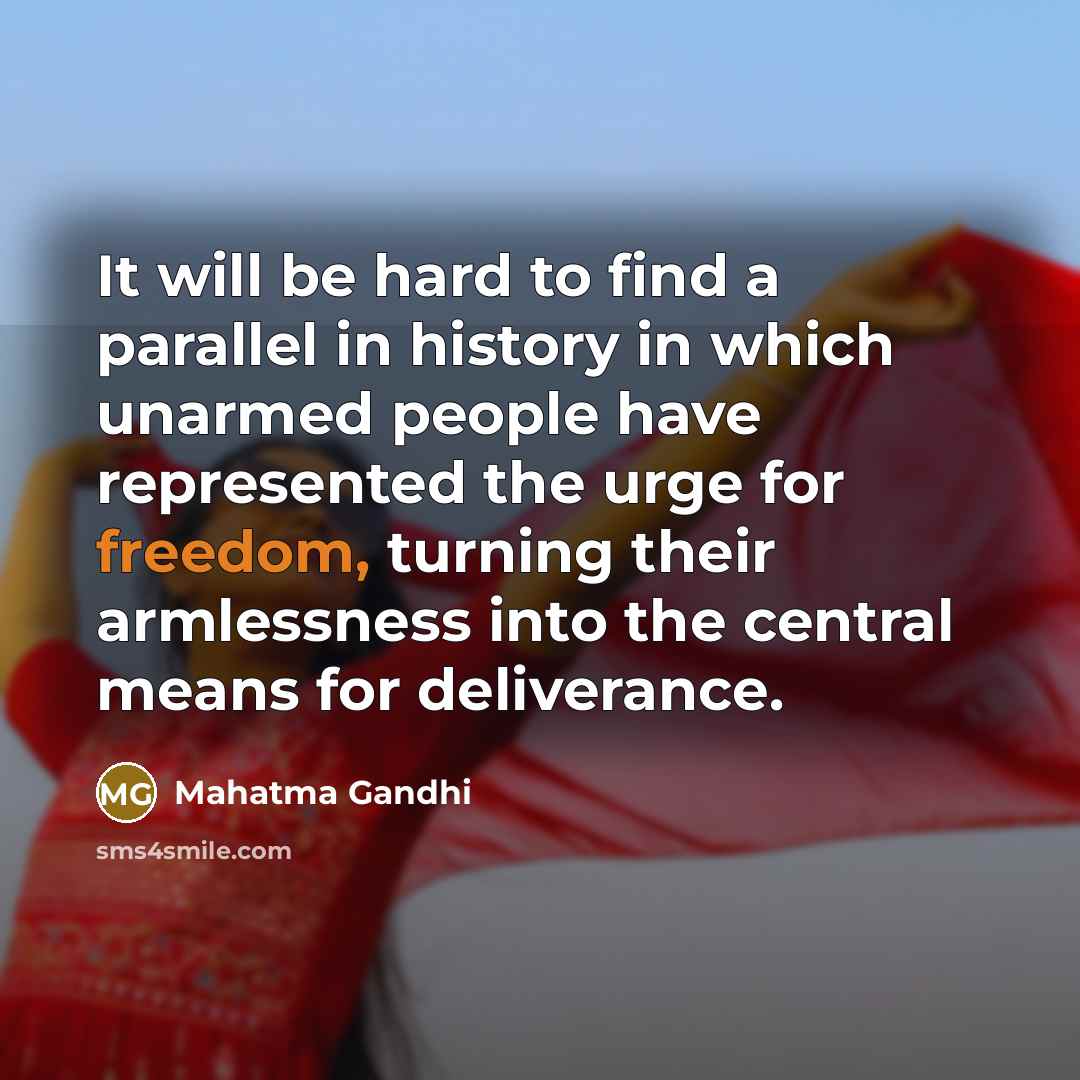 “It will be hard to find a parallel in history…” quote by Mahatma Gandhi