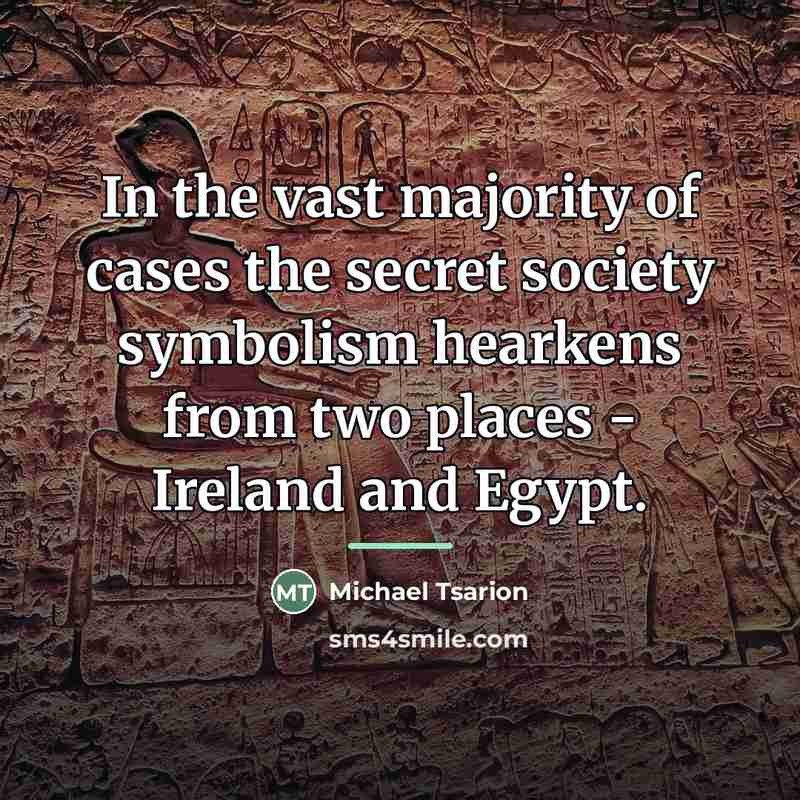 “In the vast majority of cases the secret society symbolism…” quote by Michael Tsarion