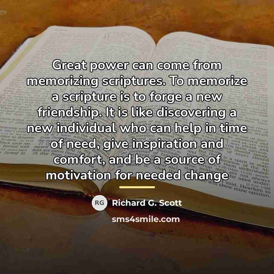 “Great power can come from memorizing scriptures. To memorize a…” quote by Richard G. Scott