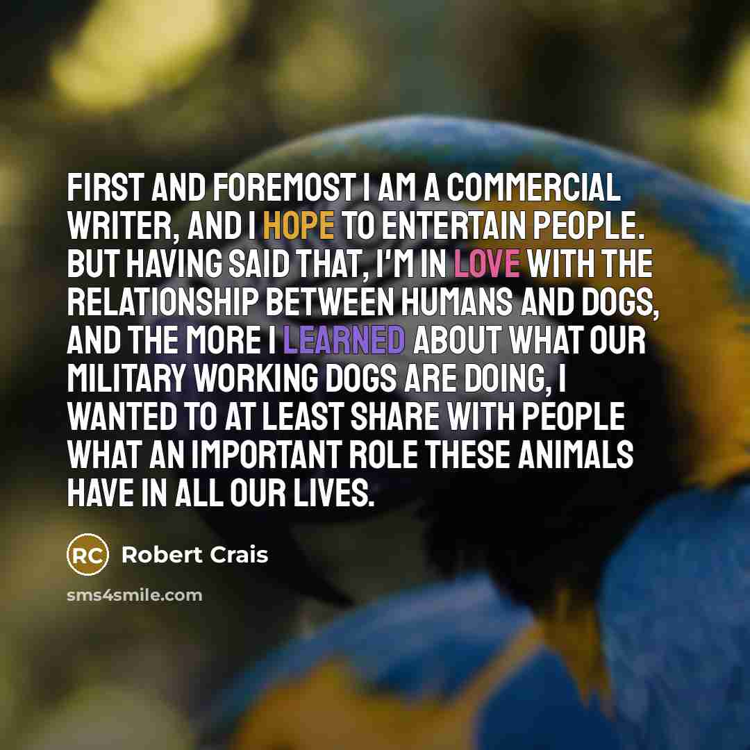 “First and foremost I am a commercial writer, and I…” quote by Robert Crais