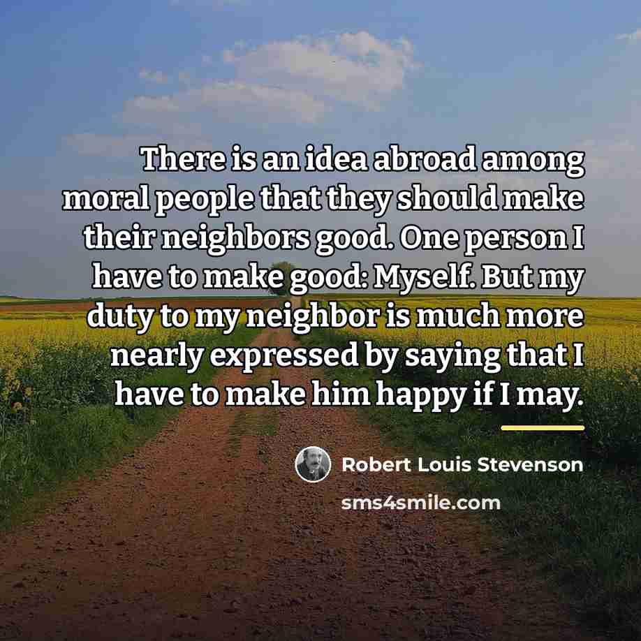“There is an idea abroad among moral people that they…” quote by Robert Louis Stevenson