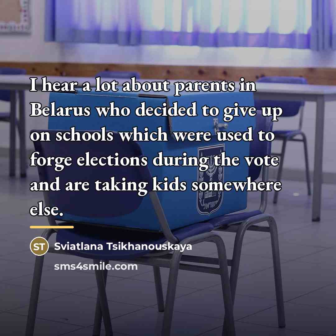 “I hear a lot about parents in Belarus who decided…” quote by Sviatlana Tsikhanouskaya
