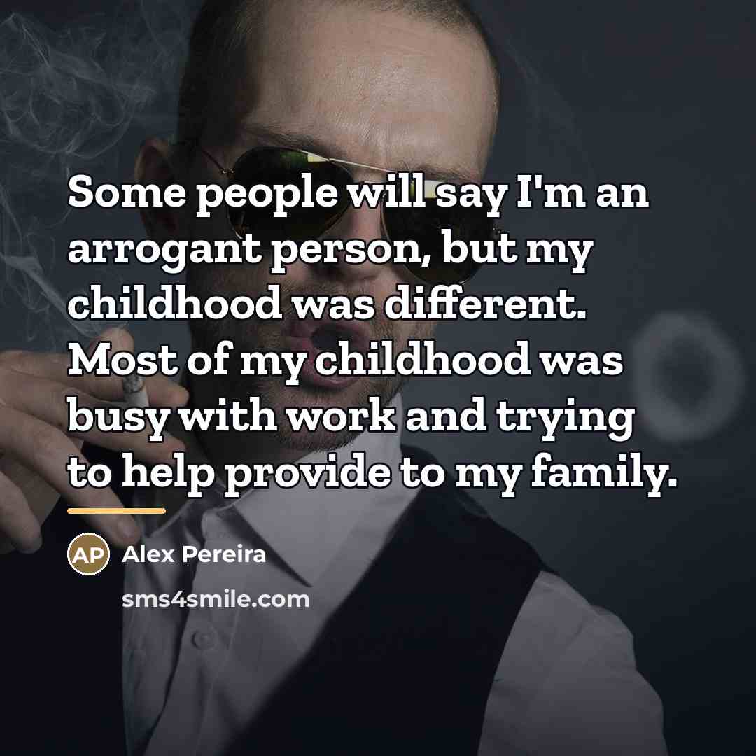 “Some people will say I'm an arrogant person, but my…” quote by Alex Pereira