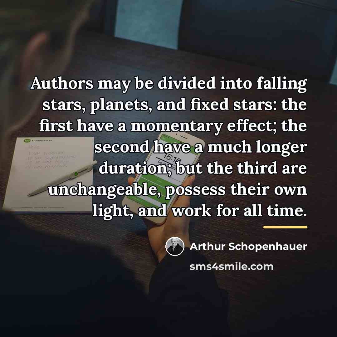 “Authors may be divided into falling stars, planets, and fixed…” quote by Arthur Schopenhauer