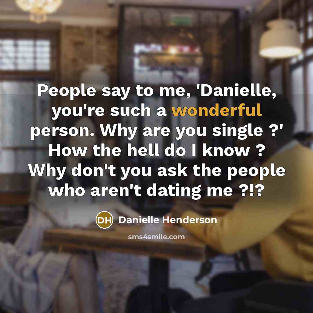 “People say to me, 'Danielle, you're such a wonderful person.…” quote by Danielle Henderson