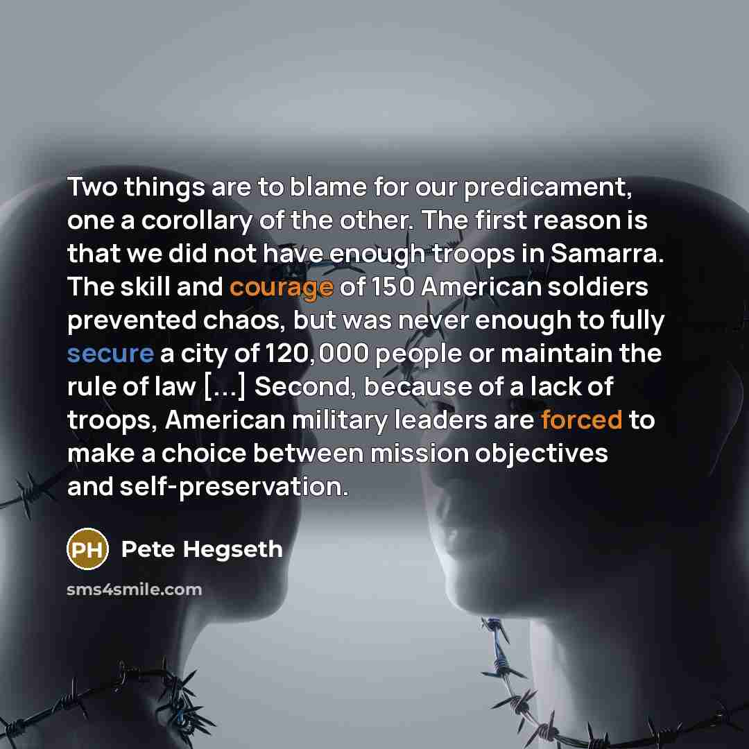 “Two things are to blame for our predicament, one a…” quote by Pete Hegseth