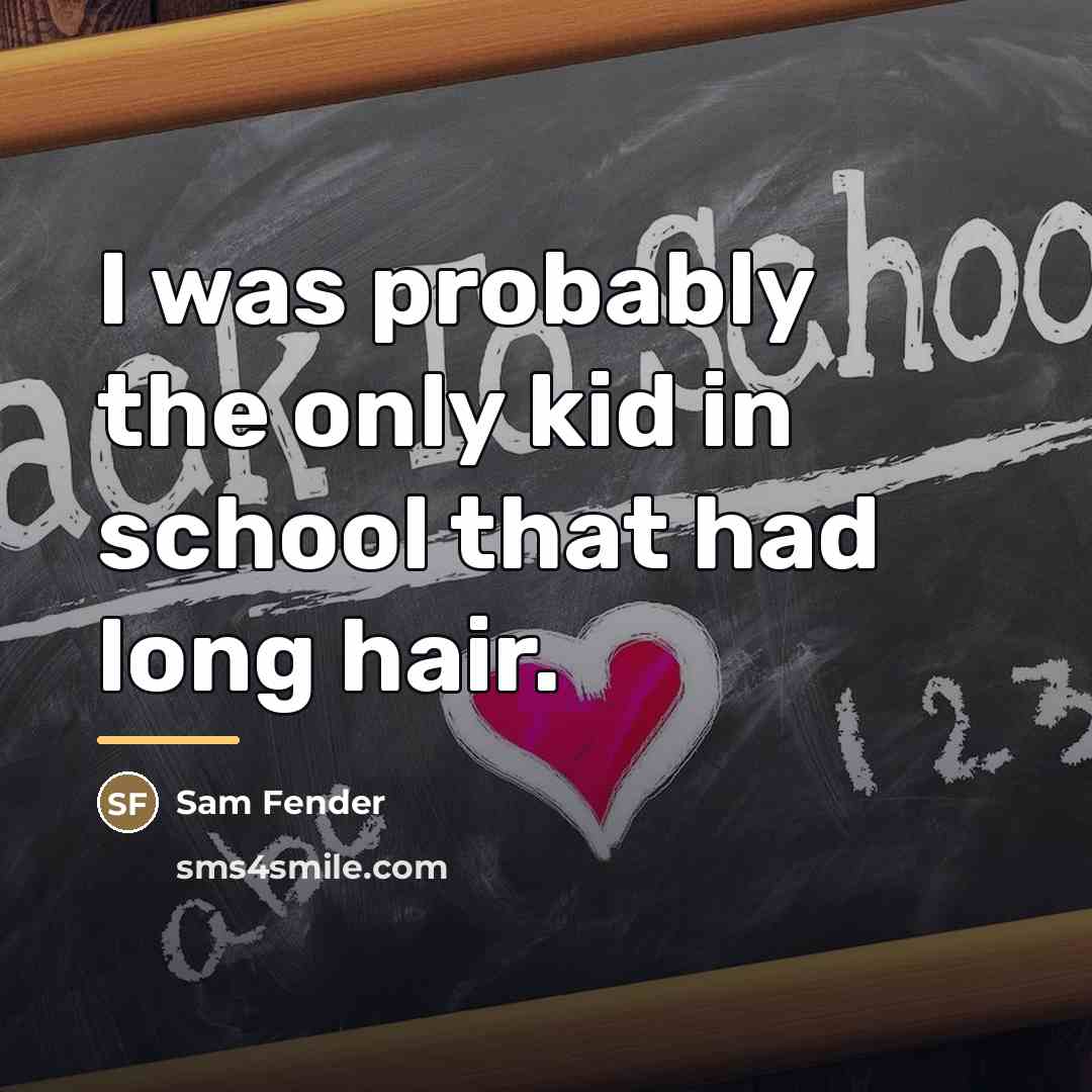 “I was probably the only kid in school that had…” quote by Sam Fender