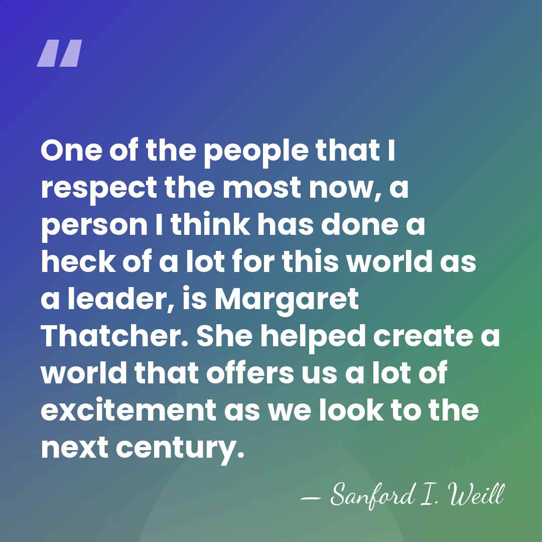One of the people that I respect the most now, a person&hellip; - Sanford I. Weill