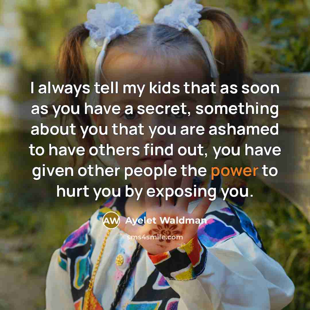 “I always tell my kids that as soon as you…” quote by Ayelet Waldman