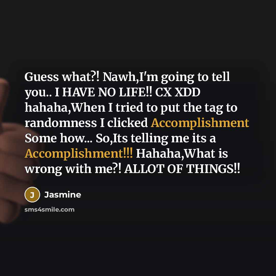 “Guess what?! Nawh,I'm going to tell you.. I HAVE NO…” quote by Jasmine