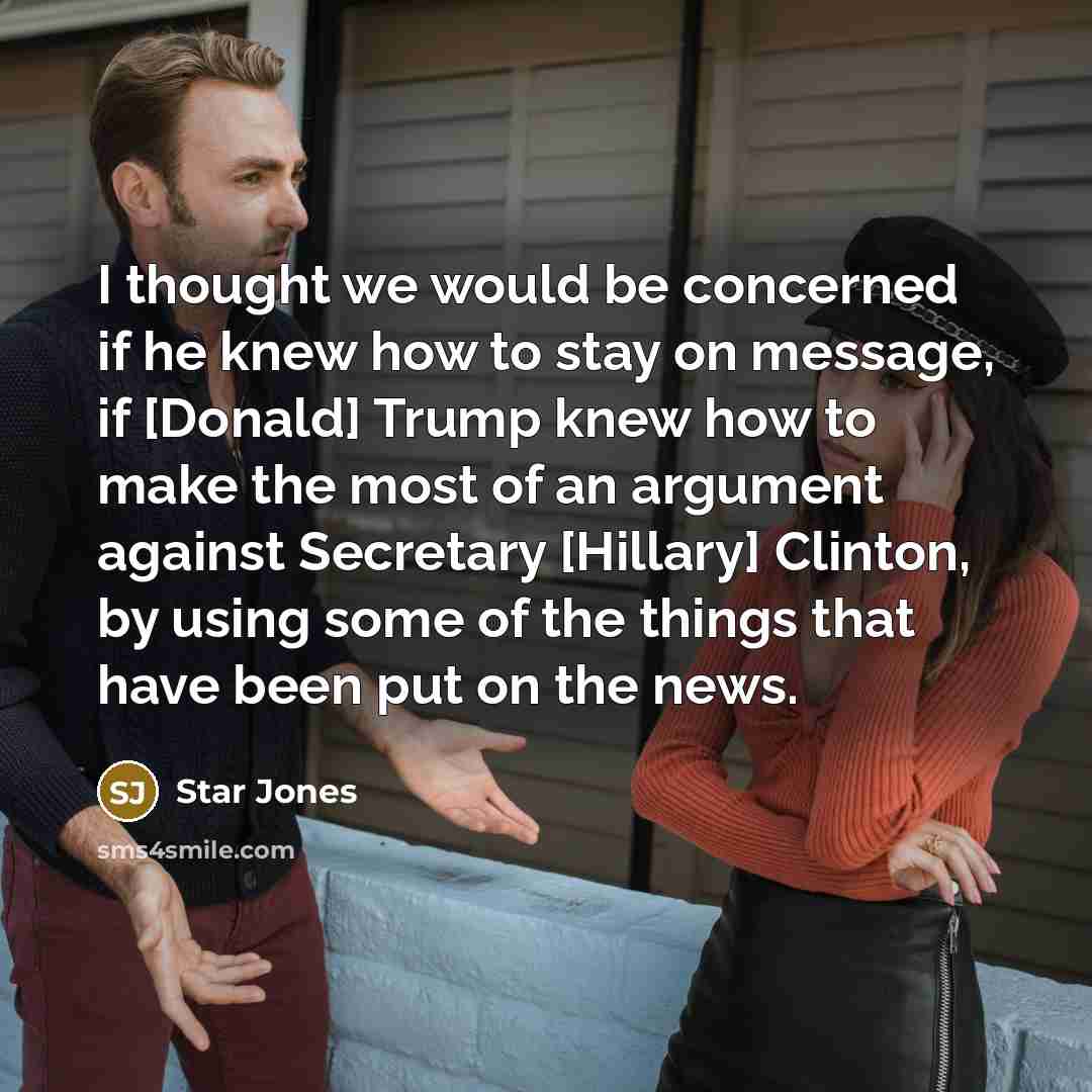 “I thought we would be concerned if he knew how…” quote by Star Jones