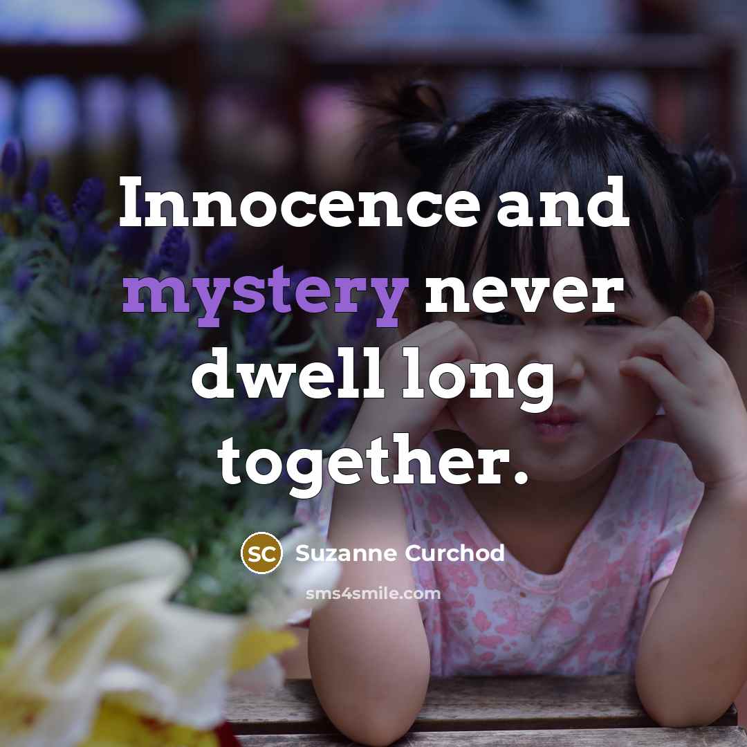 “Innocence and mystery never dwell long together.…” quote by Suzanne Curchod