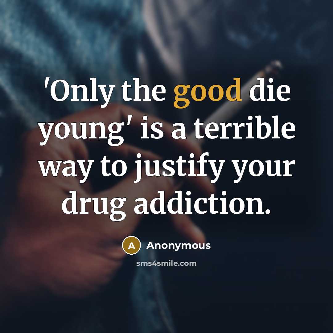 “'Only the good die young' is a terrible way to…” quote by Anonymous