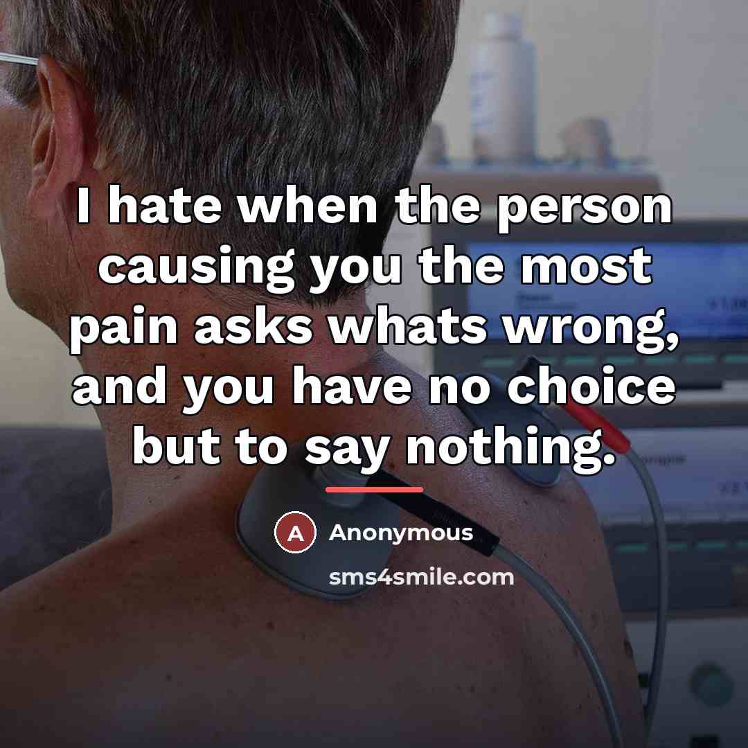 “I hate when the person causing you the most pain…” quote by Anonymous