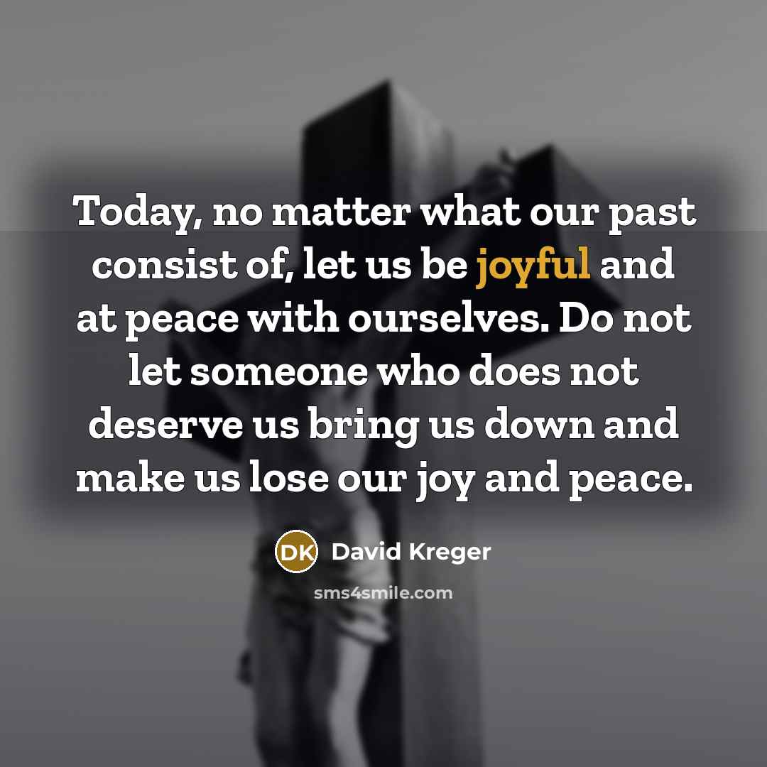 “Today, no matter what our past consist of, let us…” quote by David Kreger