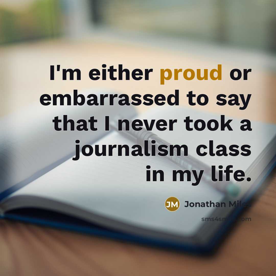 “I'm either proud or embarrassed to say that I never…” quote by Jonathan Miles