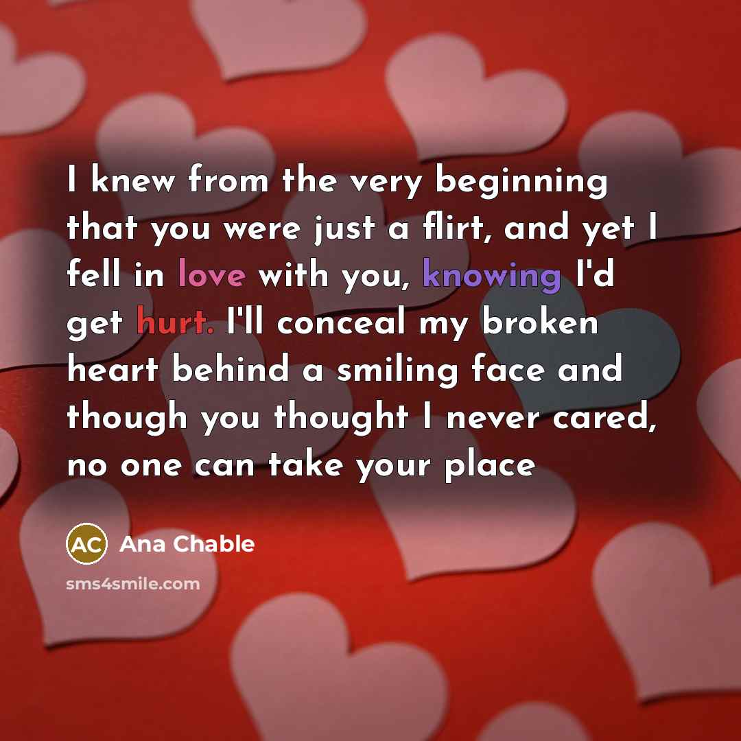 “I knew from the very beginning that you were just…” quote by Ana Chable