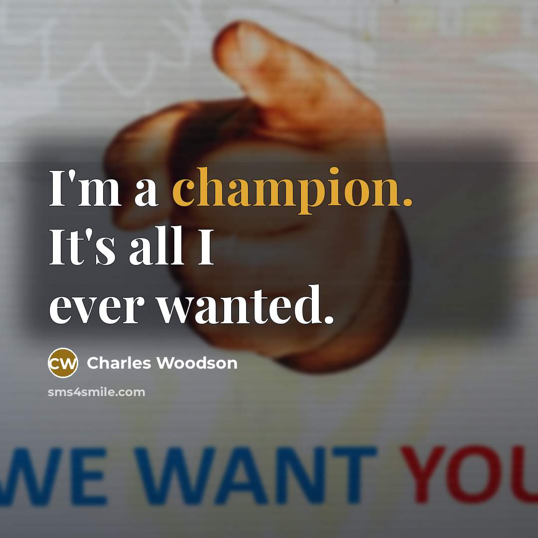 “I'm a champion. It's all I ever wanted.…” quote by Charles Woodson