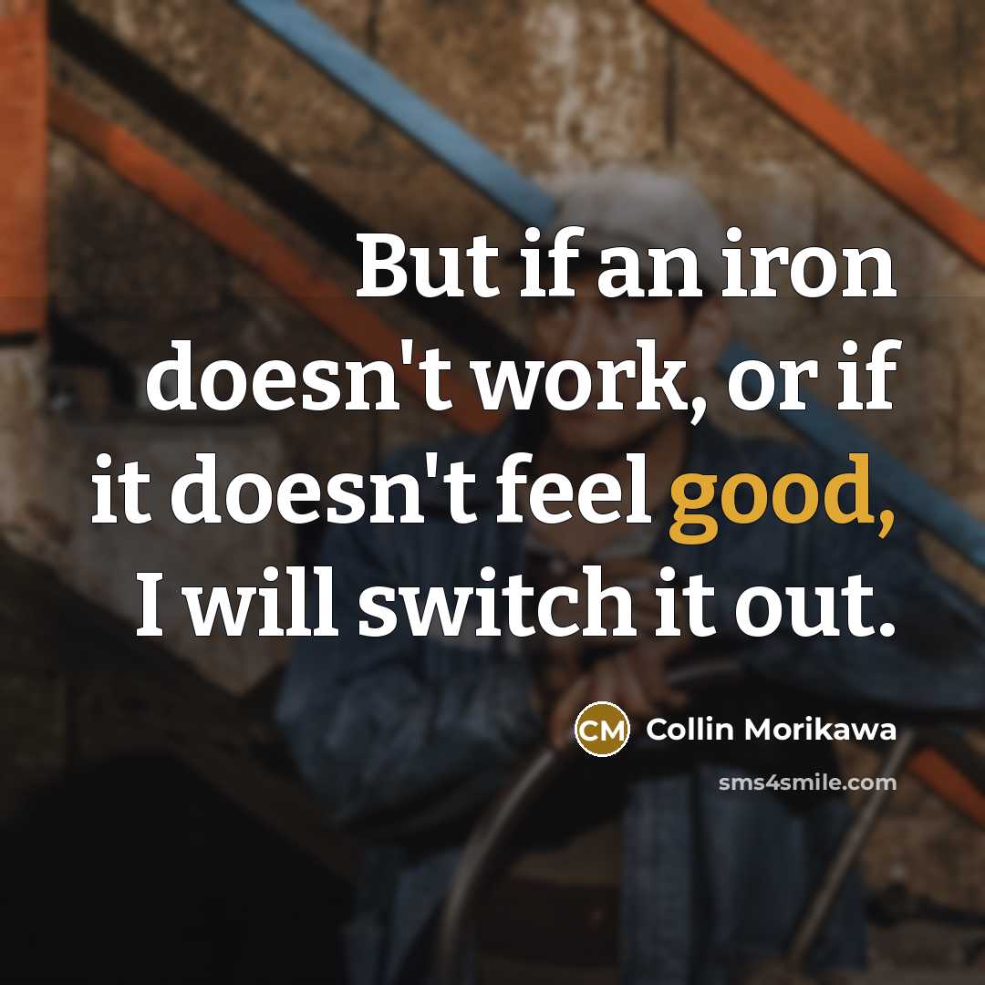 “But if an iron doesn't work, or if it doesn't…” quote by Collin Morikawa