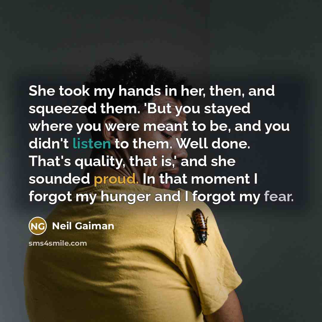 “She took my hands in her, then, and squeezed them.…” quote by Neil Gaiman