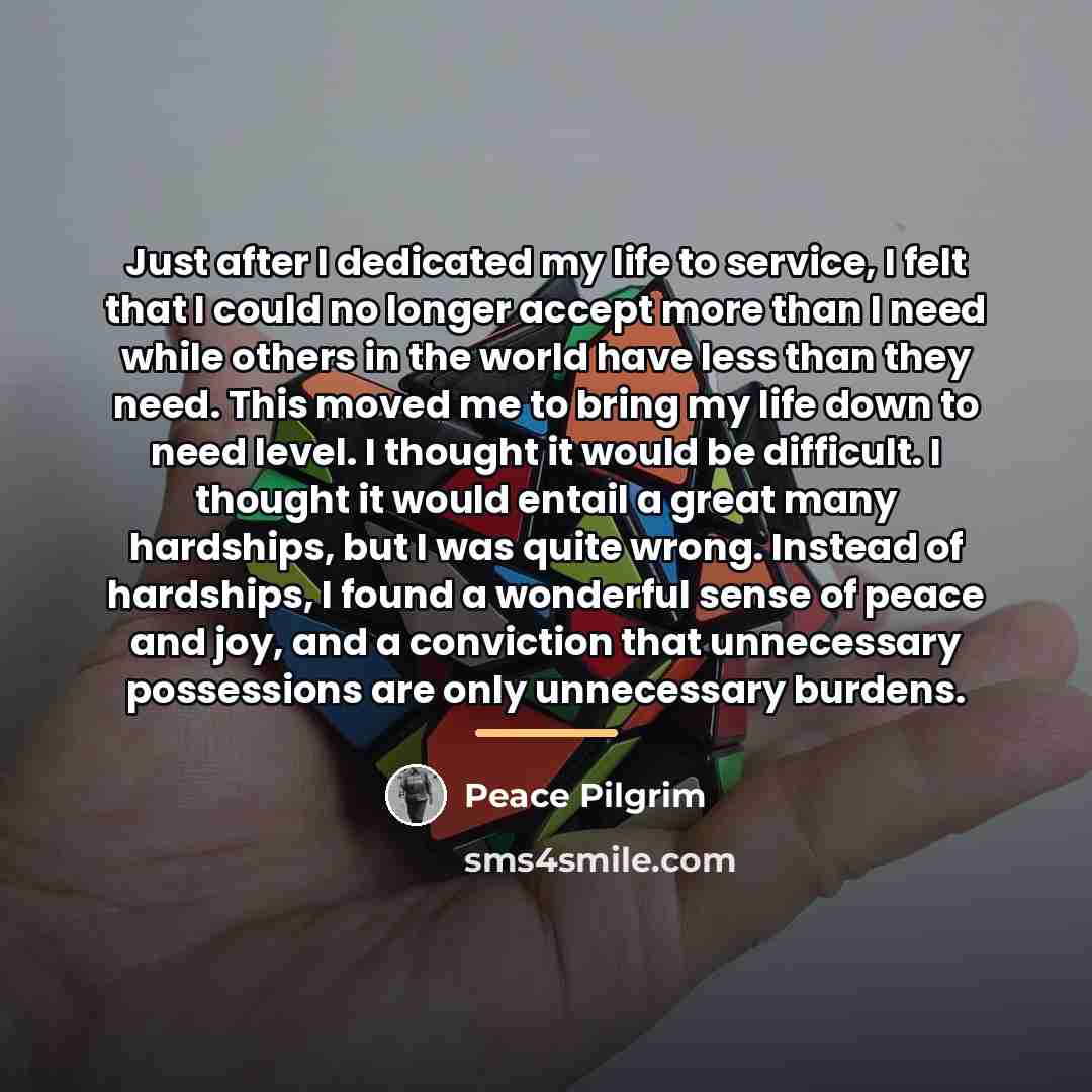 “Just after I dedicated my life to service, I felt…” quote by Peace Pilgrim