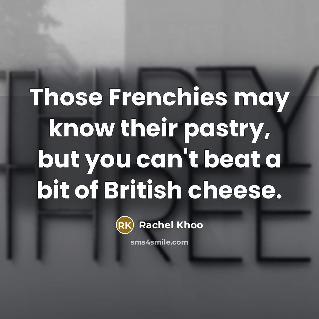 “Those Frenchies may know their pastry, but you can't beat…” quote by Rachel Khoo
