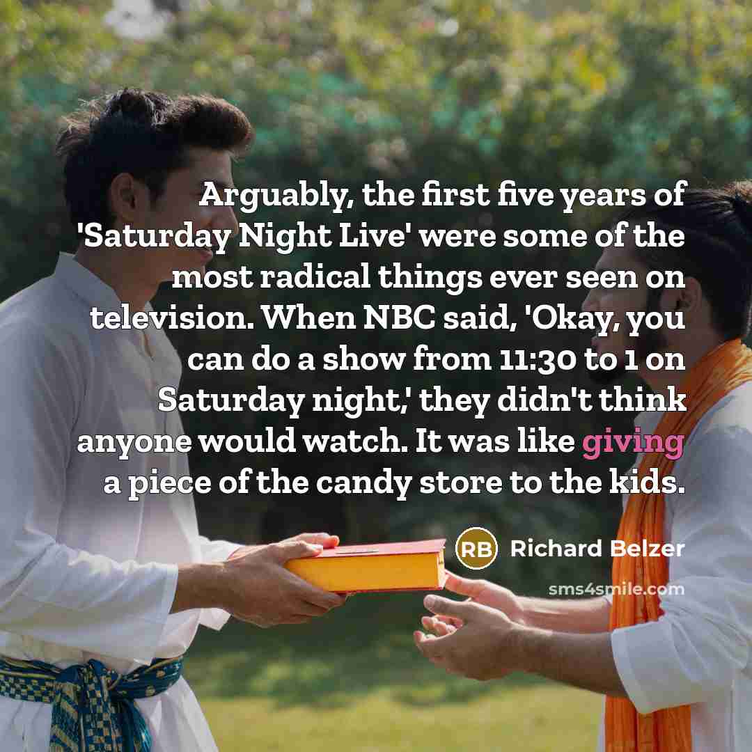 “Arguably, the first five years of 'Saturday Night Live' were…” quote by Richard Belzer