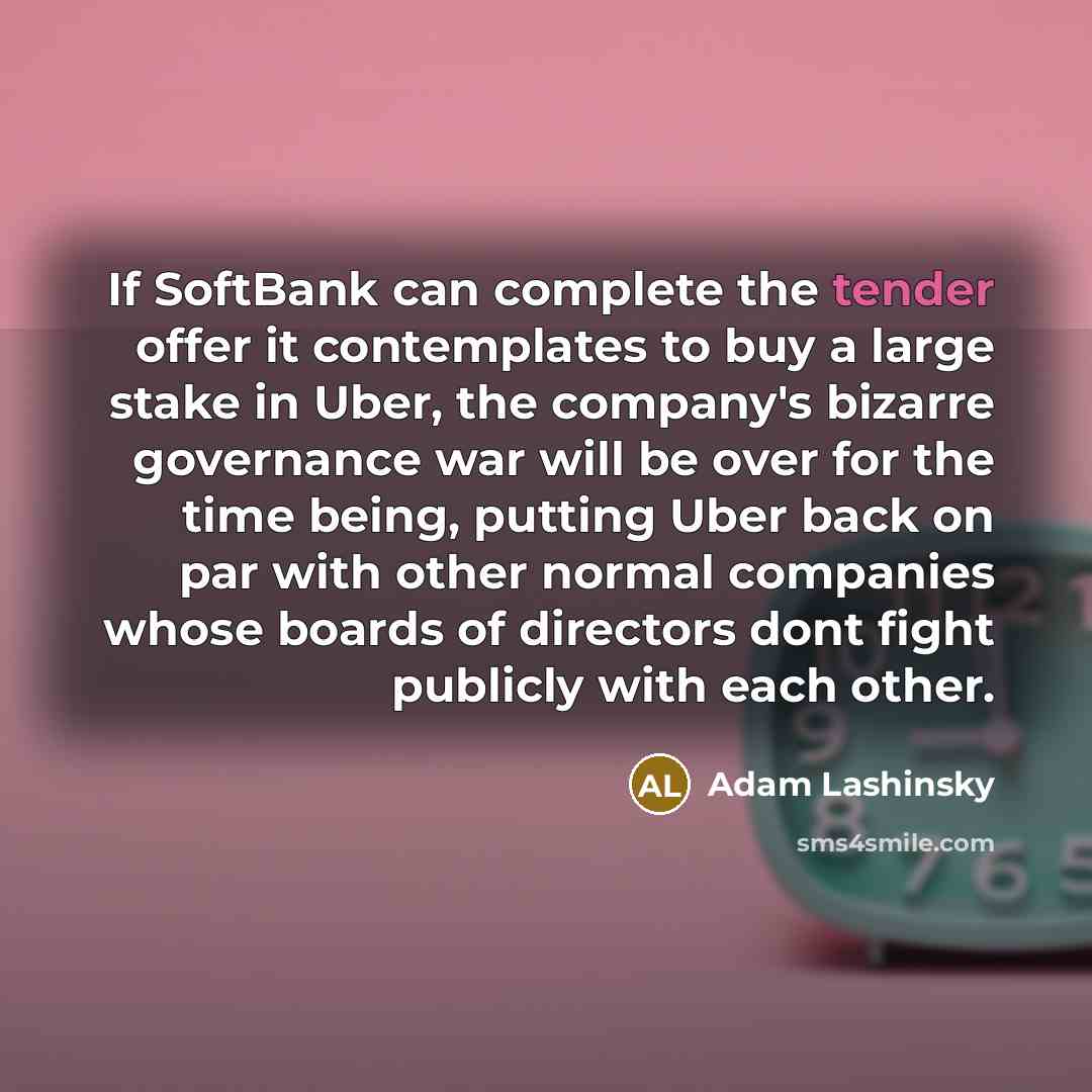 “If SoftBank can complete the tender offer it contemplates to…” quote by Adam Lashinsky
