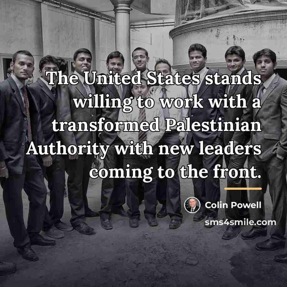 “The United States stands willing to work with a transformed…” quote by Colin Powell