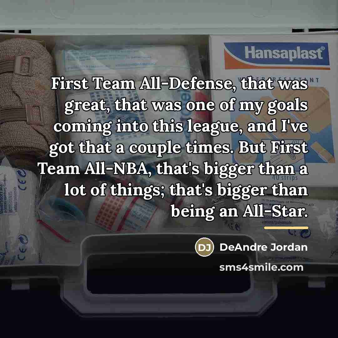 “First Team All-Defense, that was great, that was one of…” quote by DeAndre Jordan