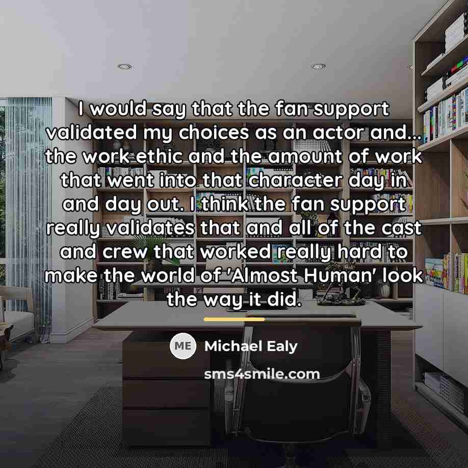 “I would say that the fan support validated my choices…” quote by Michael Ealy