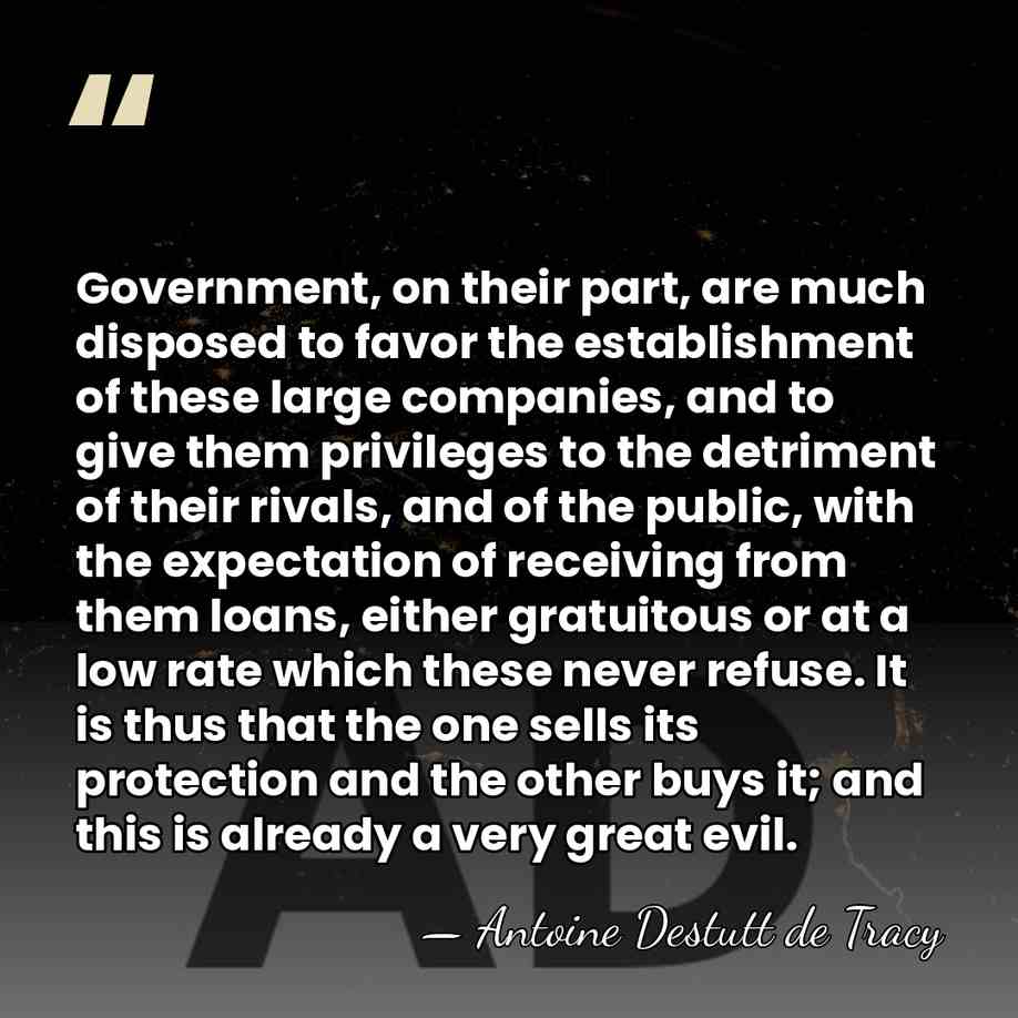Government, on their part, are much disposed to favor the establishment of&hellip; - Antoine Destutt de Tracy