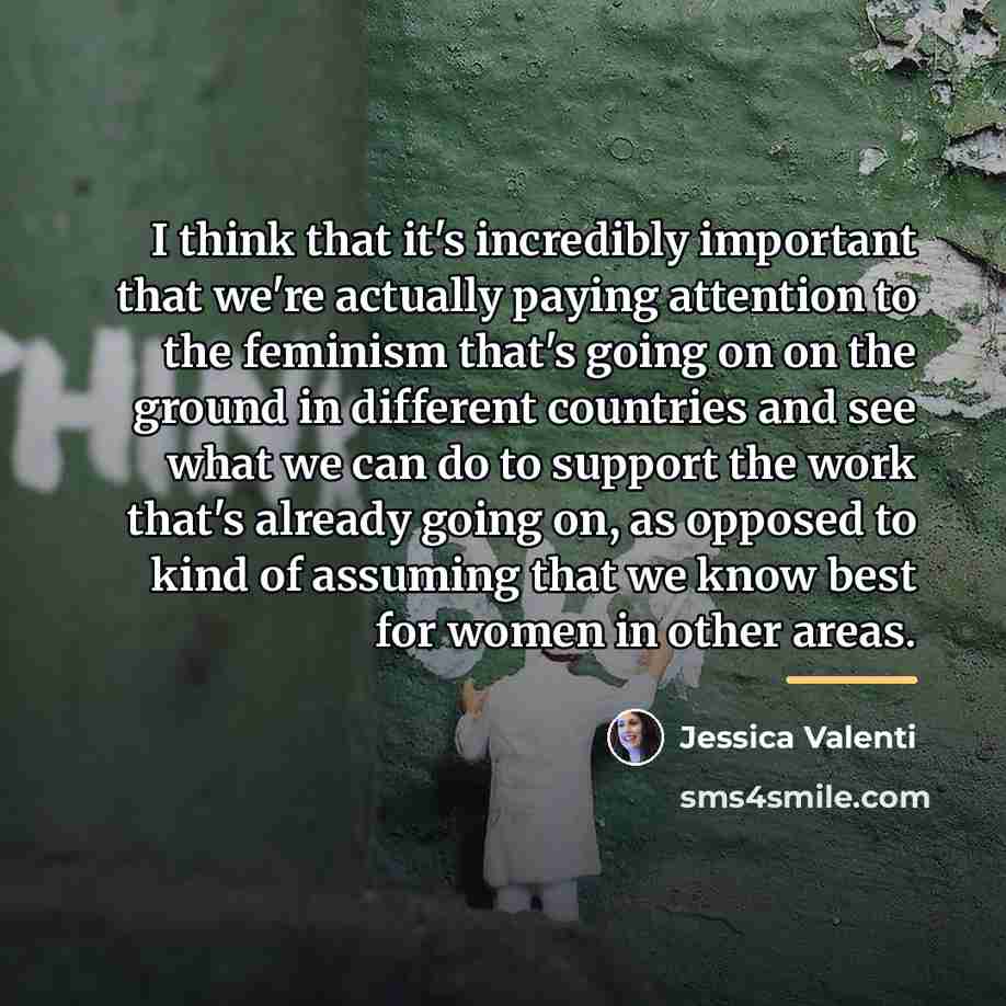 “I think that it's incredibly important that we're actually paying…” quote by Jessica Valenti