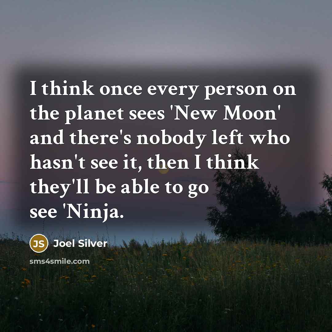 “I think once every person on the planet sees 'New…” quote by Joel Silver