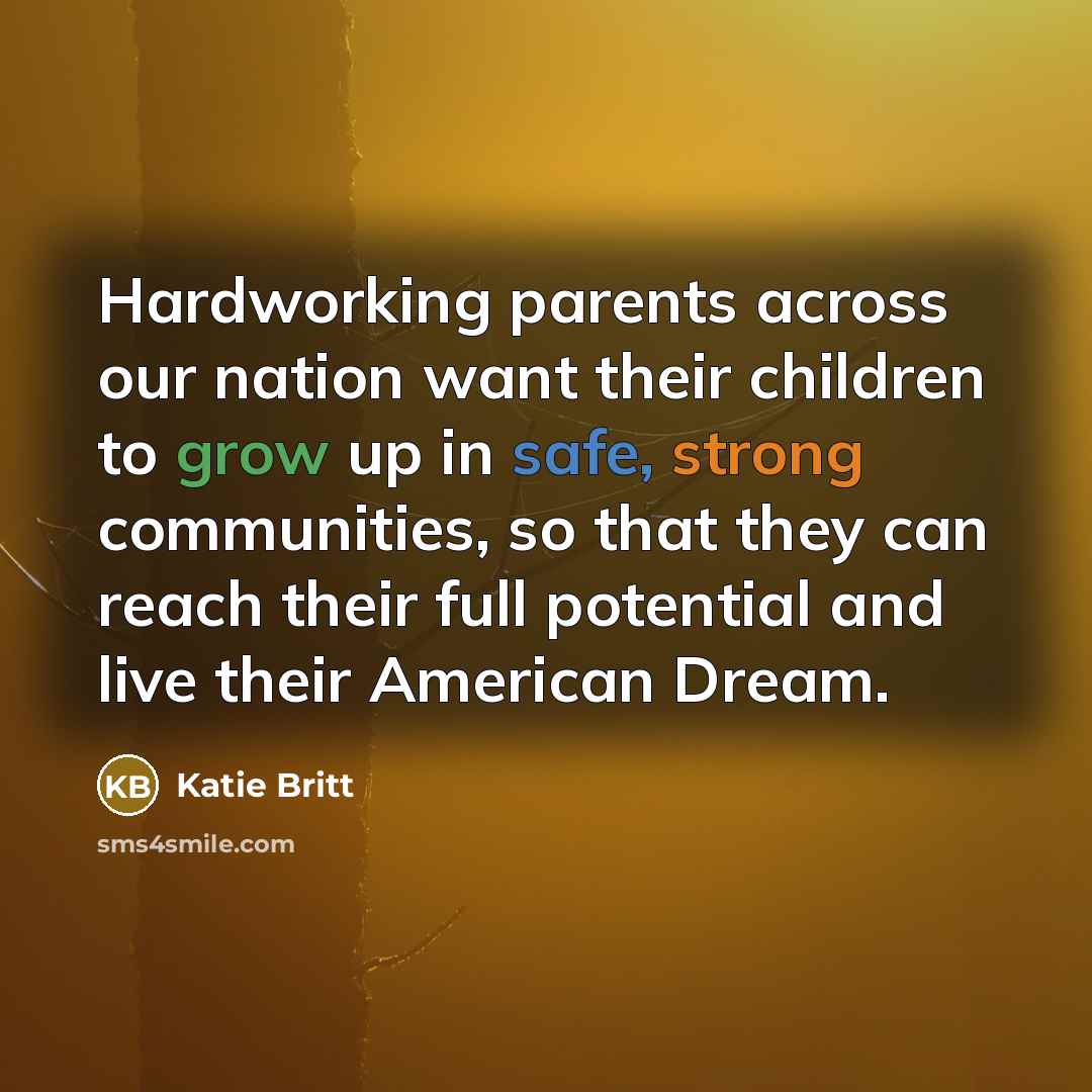 “Hardworking parents across our nation want their children to grow…” quote by Katie Britt