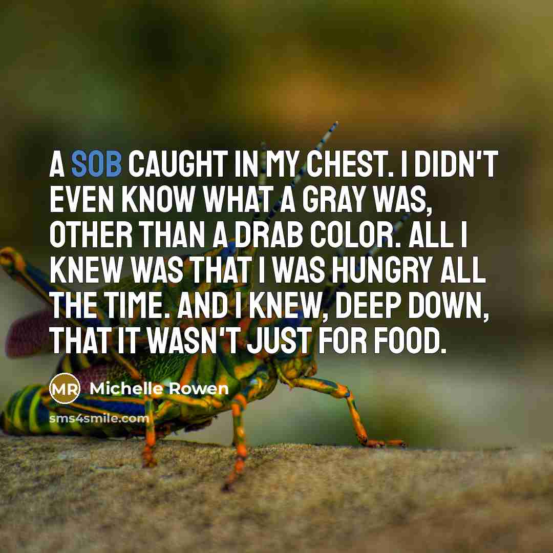 “A sob caught in my chest. I didn't even know…” quote by Michelle Rowen