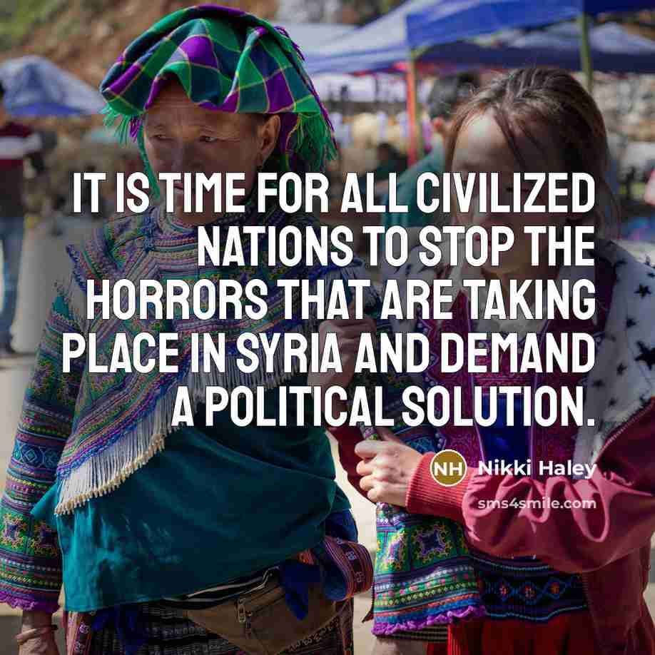 “It is time for all civilized nations to stop the…” quote by Nikki Haley