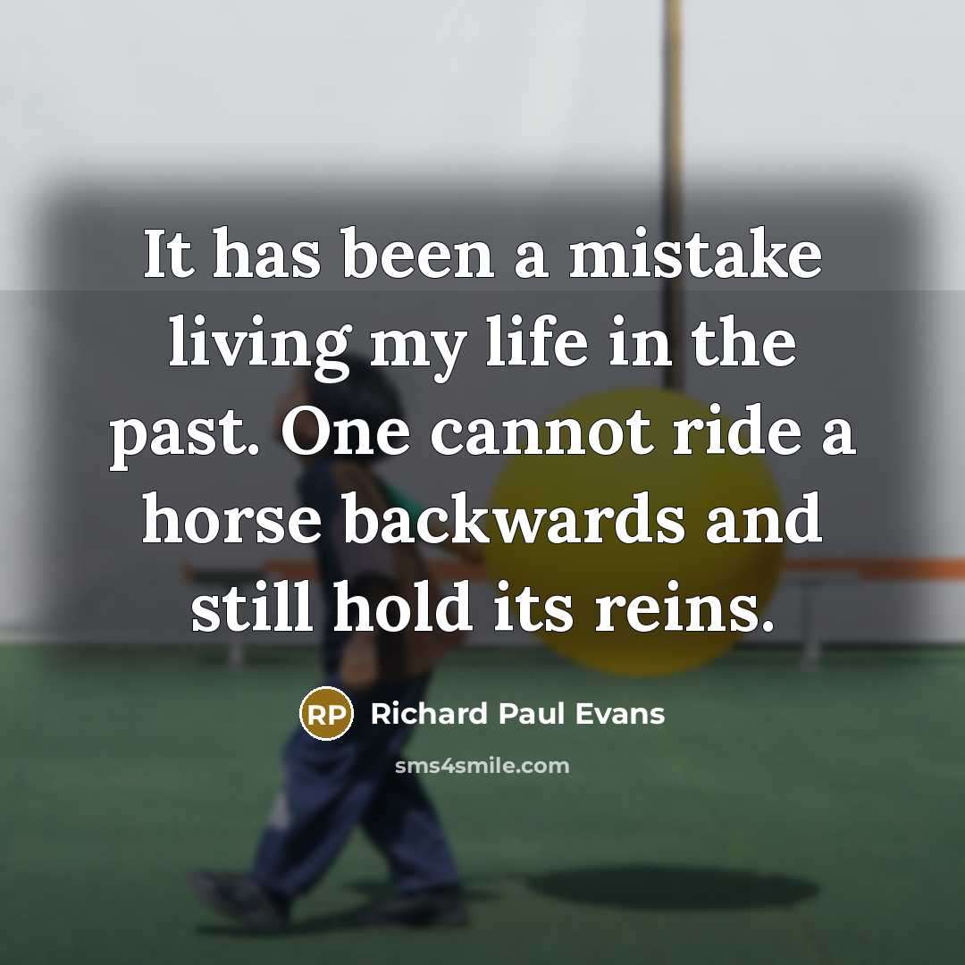 “It has been a mistake living my life in the…” quote by Richard Paul Evans